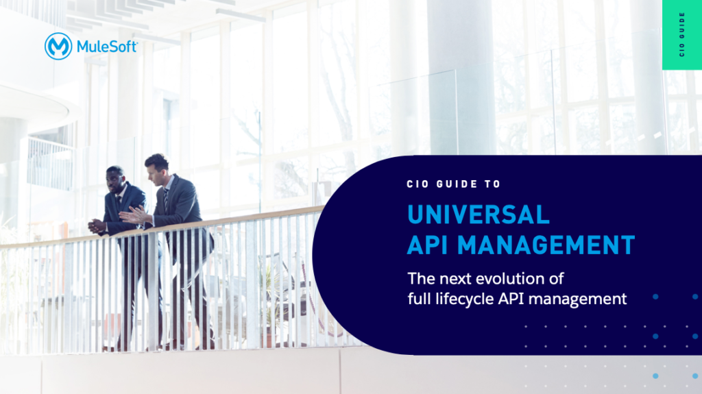CIO guide to Universal API Management